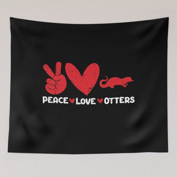 Item preview, Peace - Love - Otters Animals lover designed and sold by GabbyKash.