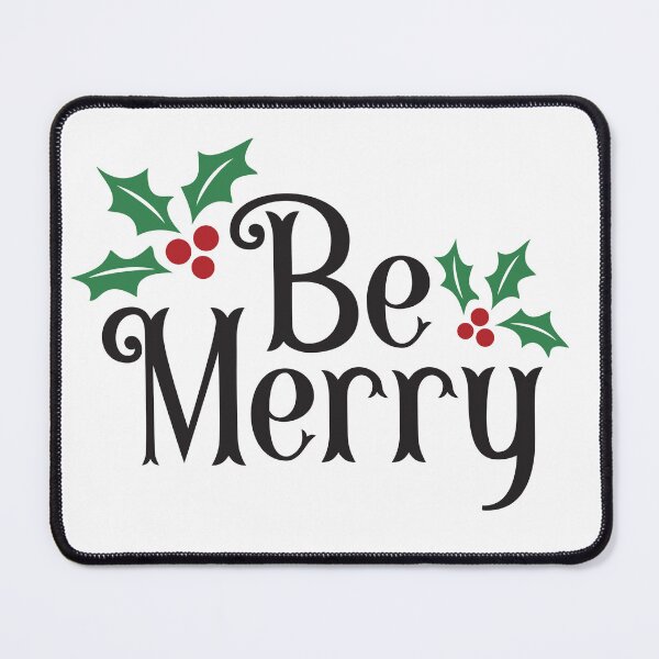 Item preview, Be Merry designed and sold by Texas Southern Studio.