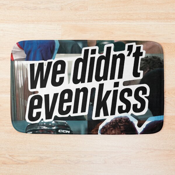 Item preview, Heated Rivalry "We didn't even kiss" Quote - Shane Hollander & Ilya Rozanov designed and sold by benja-08.