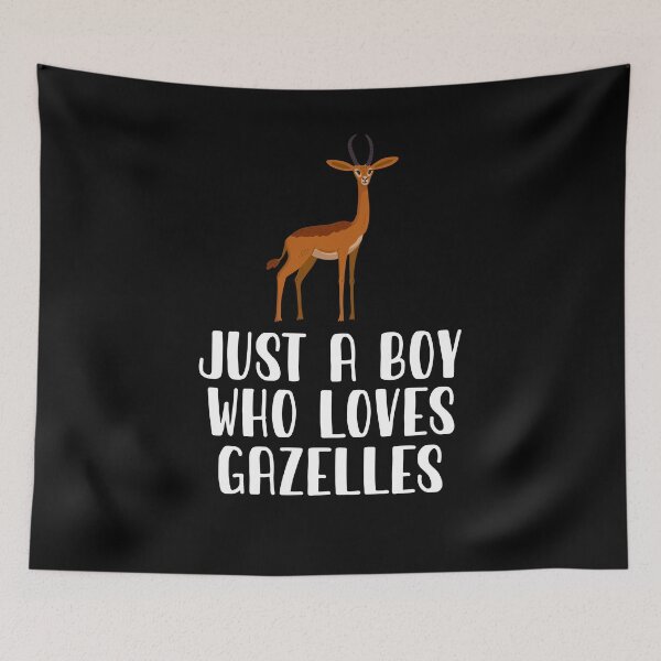 Item preview, Just A Boy Who Loves Gazelles  designed and sold by CosmoKitsch.