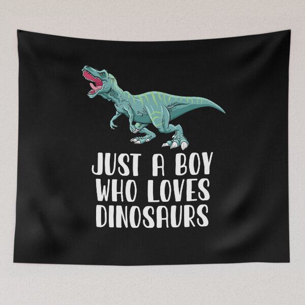 Item preview, Just A Boy Who Loves Dinosaurs  designed and sold by CosmoKitsch.