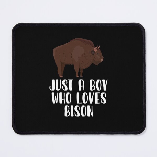 Item preview, Just A Boy Who Loves Bison designed and sold by CosmoKitsch.
