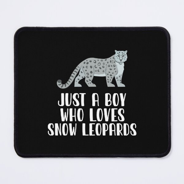 Item preview, Just A Boy Who Loves Snow Leopards designed and sold by CosmoKitsch.