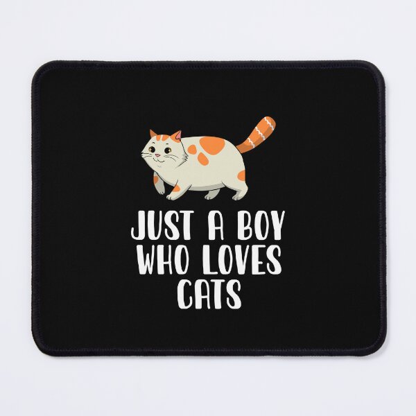 Item preview, Just A Boy Who Loves Cats  designed and sold by CosmoKitsch.