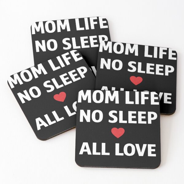Item preview, Mom Life No Sleep All Love Funny Mom Humor Parenting Quote Design designed and sold by SzyMazDesign.