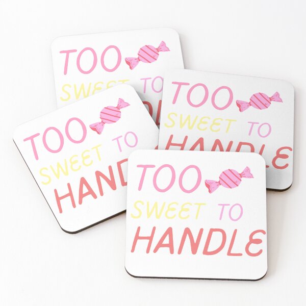 Item preview, TOO SWEET TO HANDLE. designed and sold by ZANU creativity.