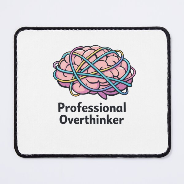Item preview, Professional overthinker designed and sold by saithing.