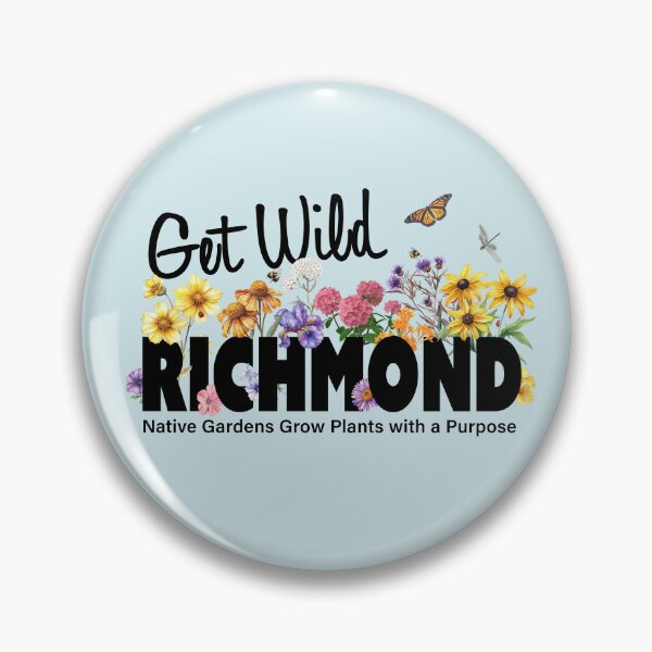 Item preview, Get Wild Richmond: Native Gardens Grow Plants with a Purpose designed and sold by SnakeCharm.
