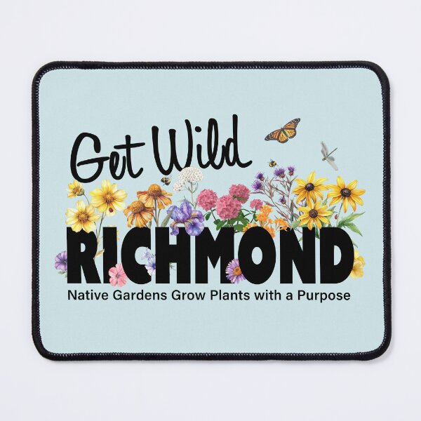 Item preview, Get Wild Richmond: Native Gardens Grow Plants with a Purpose designed and sold by SnakeCharm.