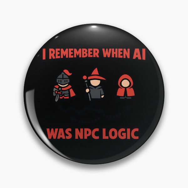 Item preview, I Remember When AI Was NPC Logic Funny Gaming Tech Humor Design designed and sold by TeeTimeTreasure.