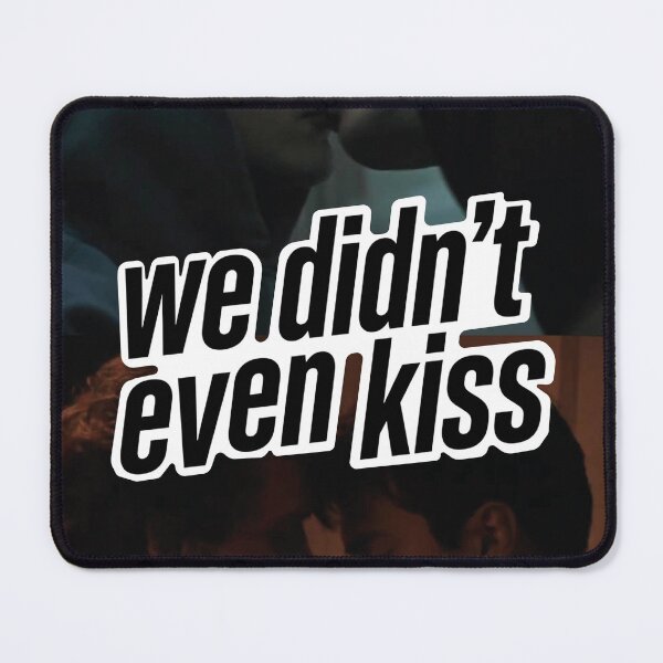 Item preview, Heated Rivalry "We didn't even kiss" Quote - Shane Hollander & Ilya Rozanov designed and sold by benja-08.