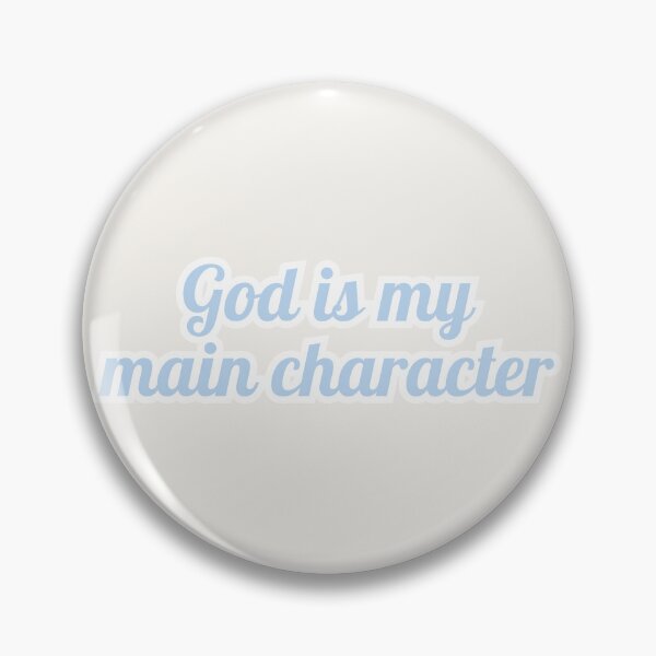Item preview, God is My Main Character designed and sold by artwithvic.
