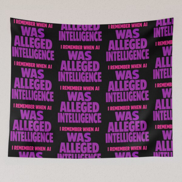Item preview, I Remember When AI Was Alleged Intelligence Funny Tech Humor Design designed and sold by TeeTimeTreasure.
