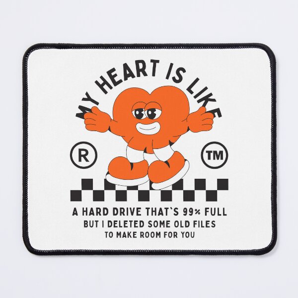Item preview, My heart is like a hard drive designed and sold by Peerless-Prime.