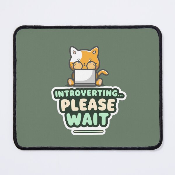 Item preview, Funny Introvert Quotes for Shy cats Souls ver 5 | Sarcasm, Anxiety & Introvert Humor designed and sold by CosmicNook1.