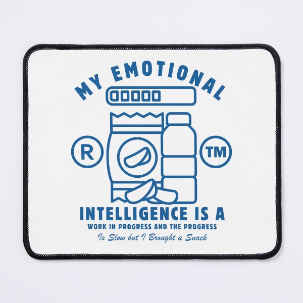 Item preview, My emotional intelligence is a work in progress designed and sold by Peerless-Prime.