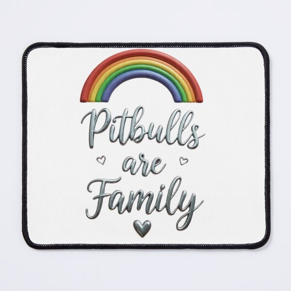 Item preview, Pitbulls are Family Script with Rainbow designed and sold by My Pitbull Place.