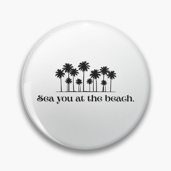 Item preview, Sea You At The Beach designed and sold by RiverLeigh.