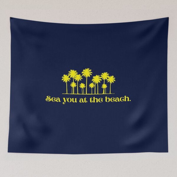 Item preview, Sea You At The Beach designed and sold by RiverLeigh.