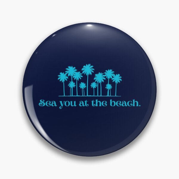 Item preview, Sea You At The Beach designed and sold by RiverLeigh.