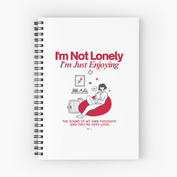 Item preview, I'm not lonely, I'm just enjoying the sound of my own thoughts designed and sold by Peerless-Prime.