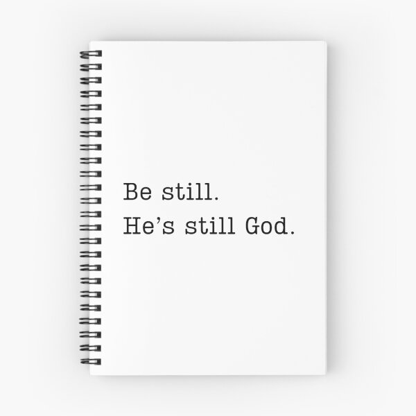 Item preview, Be Still. He's Still God. designed and sold by artwithvic.