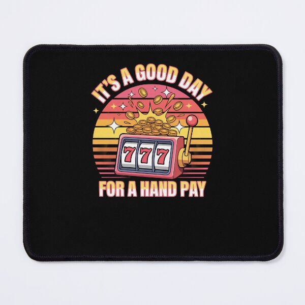 Item preview, Slot Machine Slots Day Hand Pay Gambling designed and sold by Dressed For  Duty.