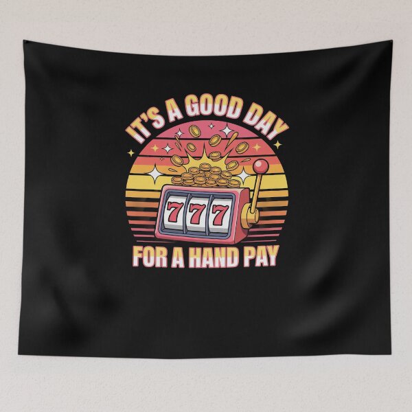 Item preview, Slot Machine Slots Day Hand Pay Gambling designed and sold by Dressed For  Duty.
