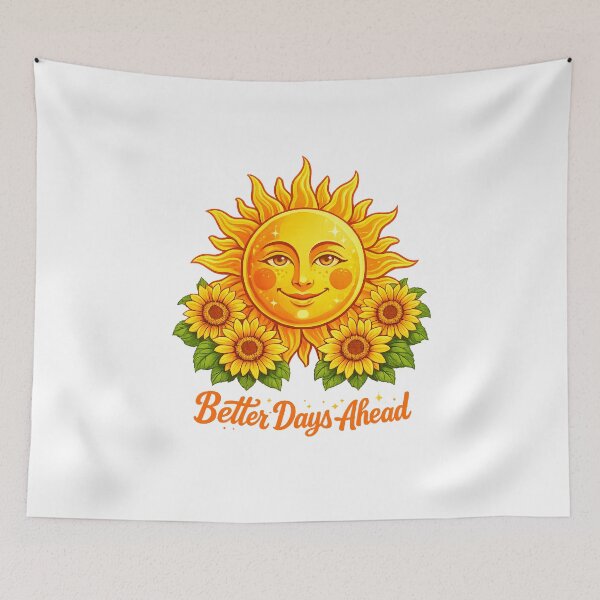 Item preview, Better Days Ahead Sun Face Sunflower Positive Affirmation Celestial Optimism Uplifting Statement designed and sold by The Junto Shop.