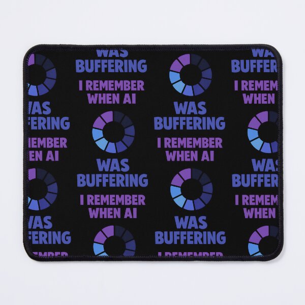 Item preview, I Remember When AI Was Buffering Funny Tech Humor Design designed and sold by TeeTimeTreasure.