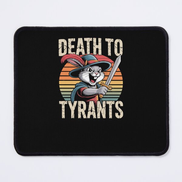 Item preview, Retro Rabbit Death To Tyrants Vintage 90s Funny Quote designed and sold by Dressed For  Duty.