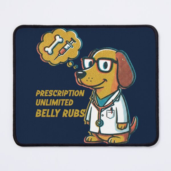 Item preview, Funny Dog Doctor Prescription Unlimited Belly Rubs Vet Humor T-Shirt designed and sold by Negisandeep studio.