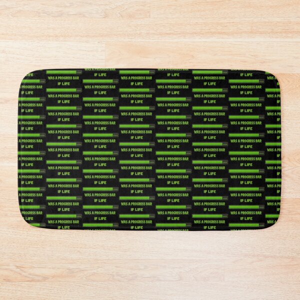 Item preview, If Life Was A Progress Bar Funny Minimal Tech Humor Design designed and sold by TeeTimeTreasure.