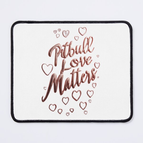 Item preview, Pitbull Love Matters Delicate Script With Hearts designed and sold by My Pitbull Place.