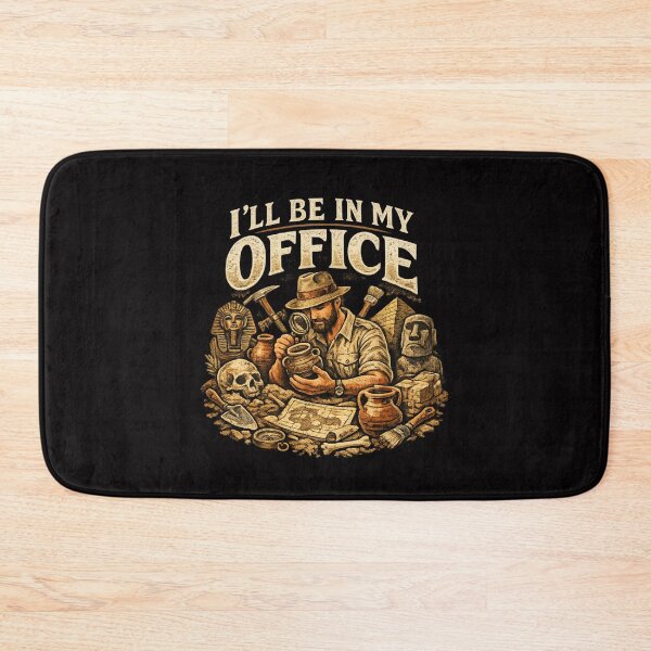 Item preview, Archaeologist Humor – I’ll Be In My Office Digging History designed and sold by SidTastic .