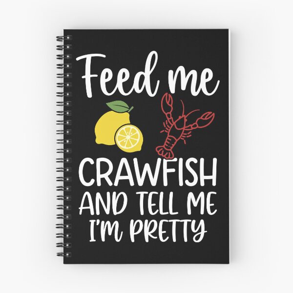 Item preview, Feed Me Crawfish And Tell Me I'm Pretty designed and sold by YalenArt.