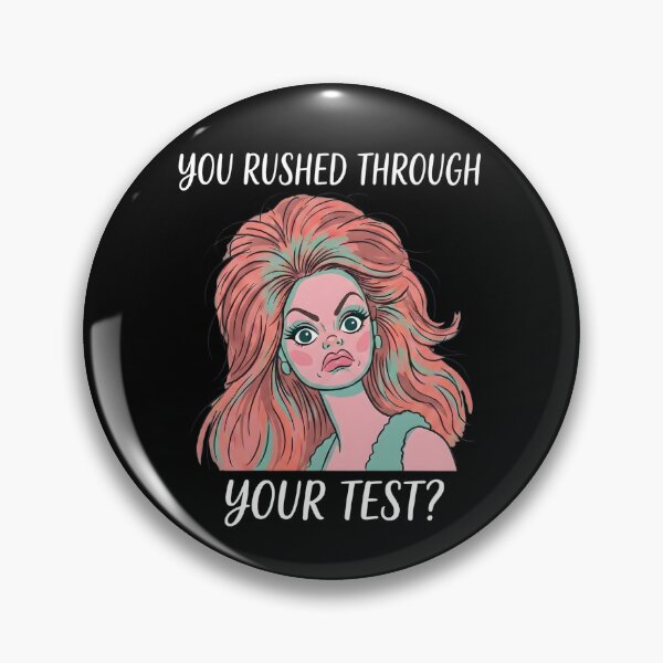 Item preview, You Rushed Through Your Test Funny Test's Day Teacher Meme designed and sold by VGAfanatic.