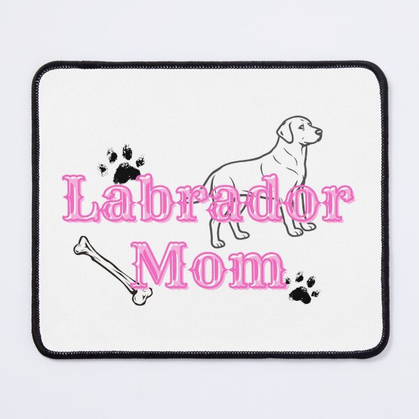 Item preview, Labrador Mom designed and sold by hardhathunny.