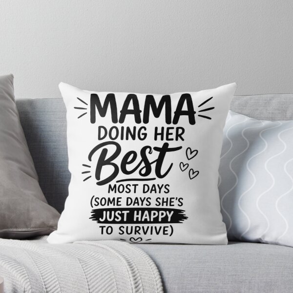 Item preview, Mama Doing Her Best Quote Emotional Mom Life Motherhood Design designed and sold by SzyMazDesign.