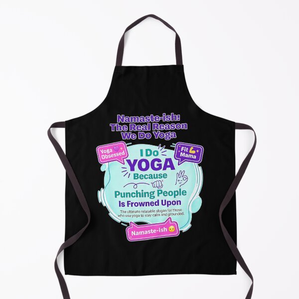 Item preview, Namaste-ish: I Do Yoga Because… designed and sold by tw2us.