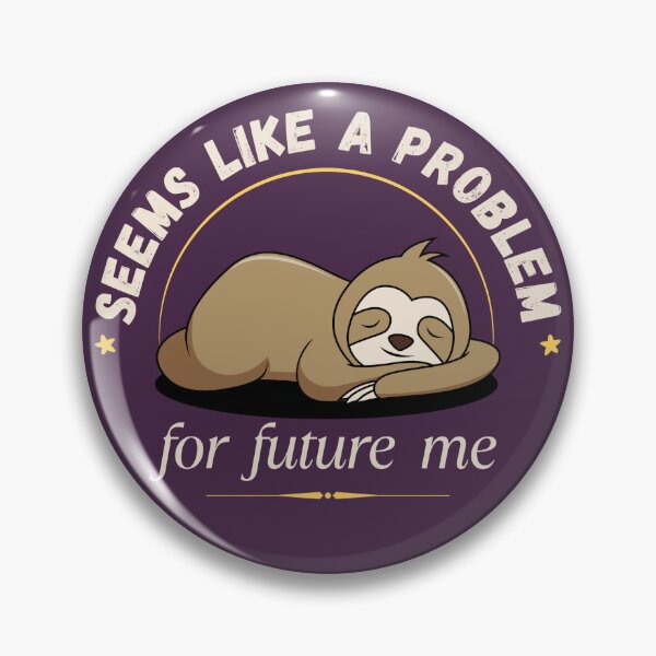Item preview, A problem for future me designed and sold by Cages or Wings.