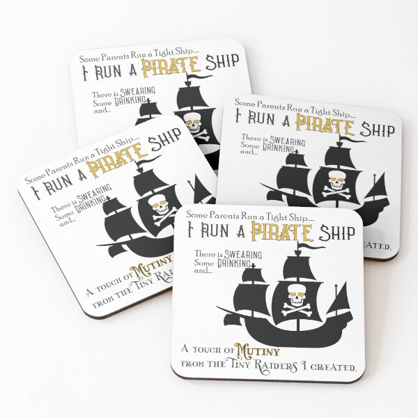 Item preview, I Run a Pirate Ship – Funny Parenting Humor Design for Moms and Dads designed and sold by Leslie Makes Art & Crafts.