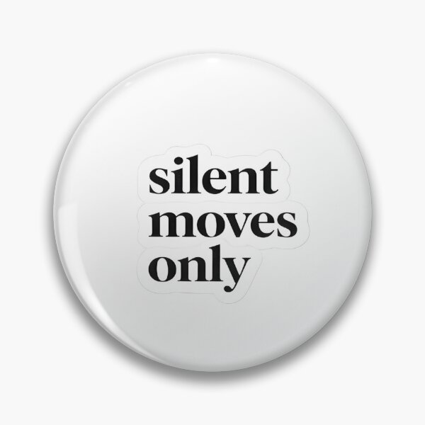 Item preview, Silent Moves Only Sticker Minimal Motivational Aesthetic designed and sold by Luxers Sticker Shop.