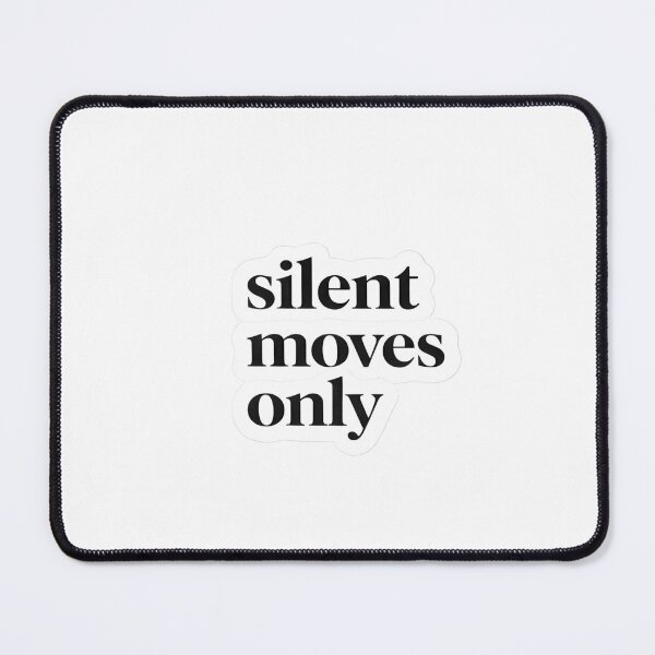 Item preview, Silent Moves Only Sticker Minimal Motivational Aesthetic designed and sold by Luxers Sticker Shop.