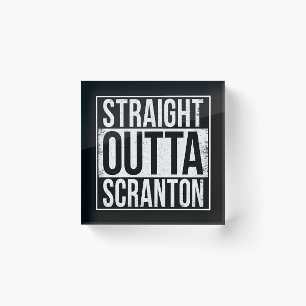 Item preview, STRAIGHT OUTTA SCRANTON designed and sold by Bruiserstang.