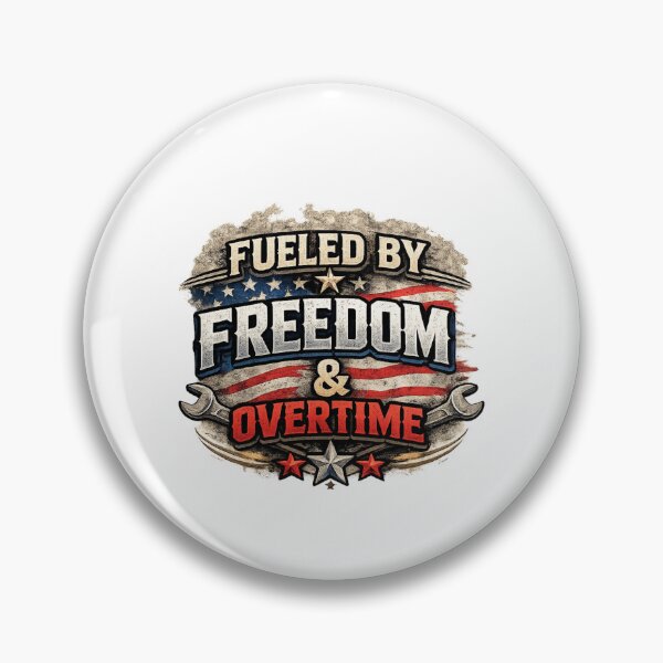 Item preview, Funny Fueled by Freedom and Overtime Blue Collar Worker Patriotic designed and sold by gillys.
