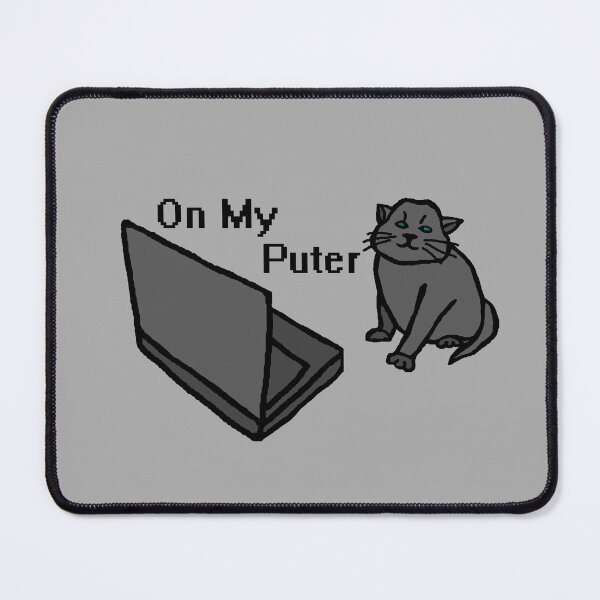 Item preview, On My Puter Funny Computer Cat Meme designed and sold by CamilasPrints.