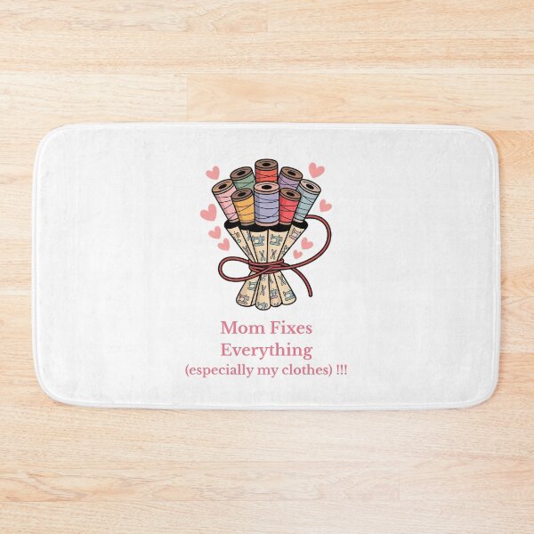 Item preview, Mom Fixes Everything ( Especially My Clothes) !!! designed and sold by AleksandraJac05.