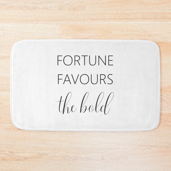 Item preview, Fortune favours the bold designed and sold by ReadyToHeal.