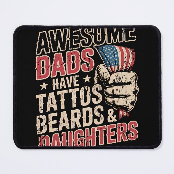 Item preview, awesome dads have tattos beards & daughters designed and sold by LiviuGligoros.